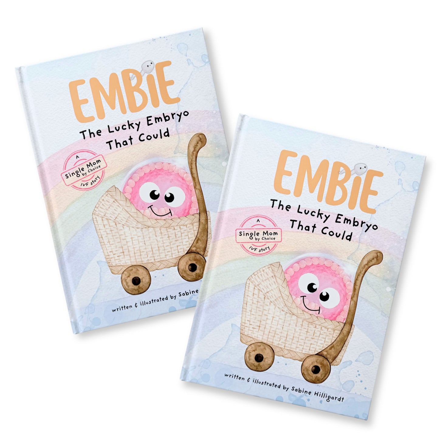 [Hardcover] Single Mom by Choice Clinic Bundle: Embie, The Lucky Embryo That Could