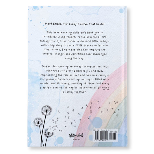 (Mom+Dad Hardcover) Embie, The Lucky Embryo That Could: A Mom+Dad IVF Story