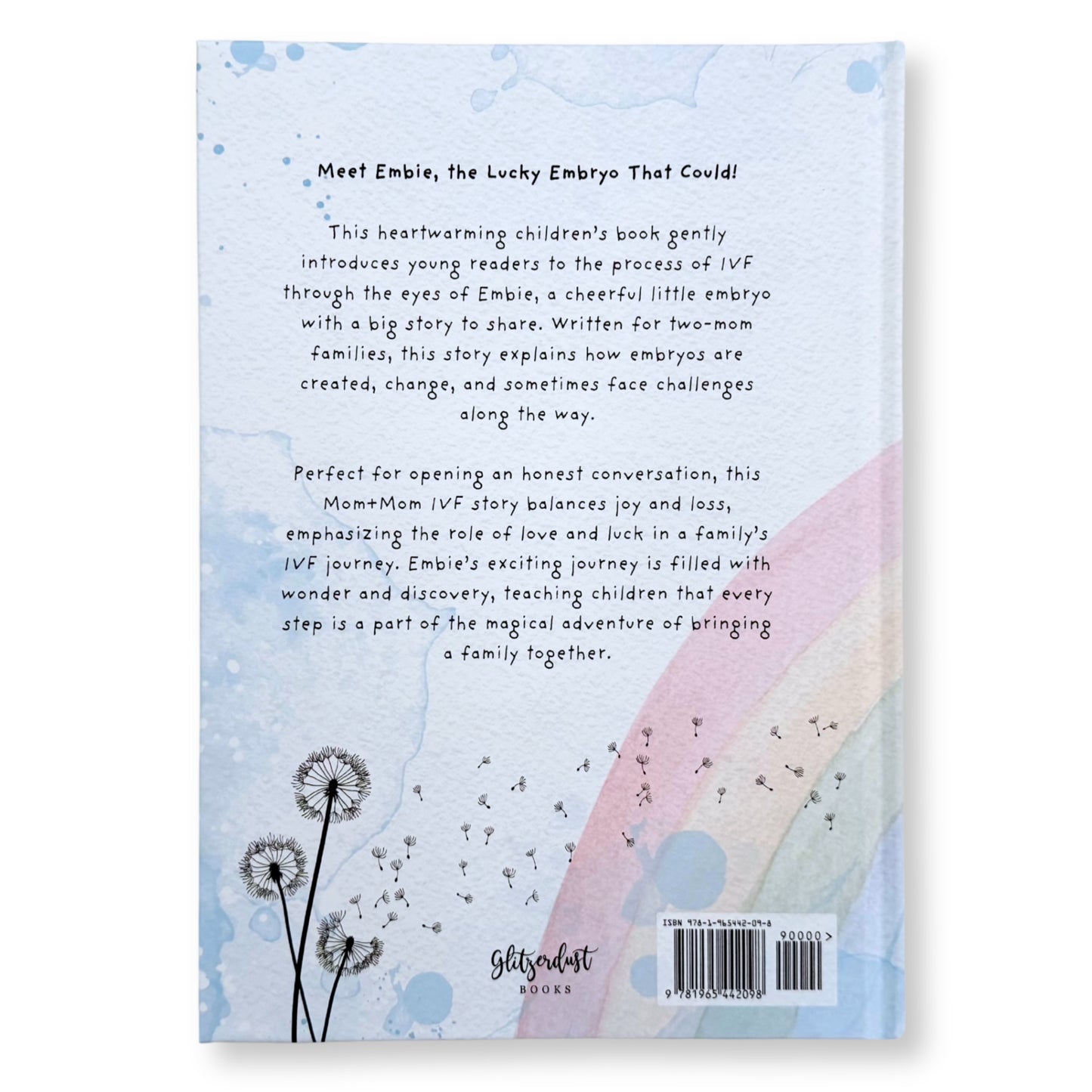 (Mom+Mom Hardcover) Embie, The Lucky Embryo That Could: A Mom+Mom IVF Story