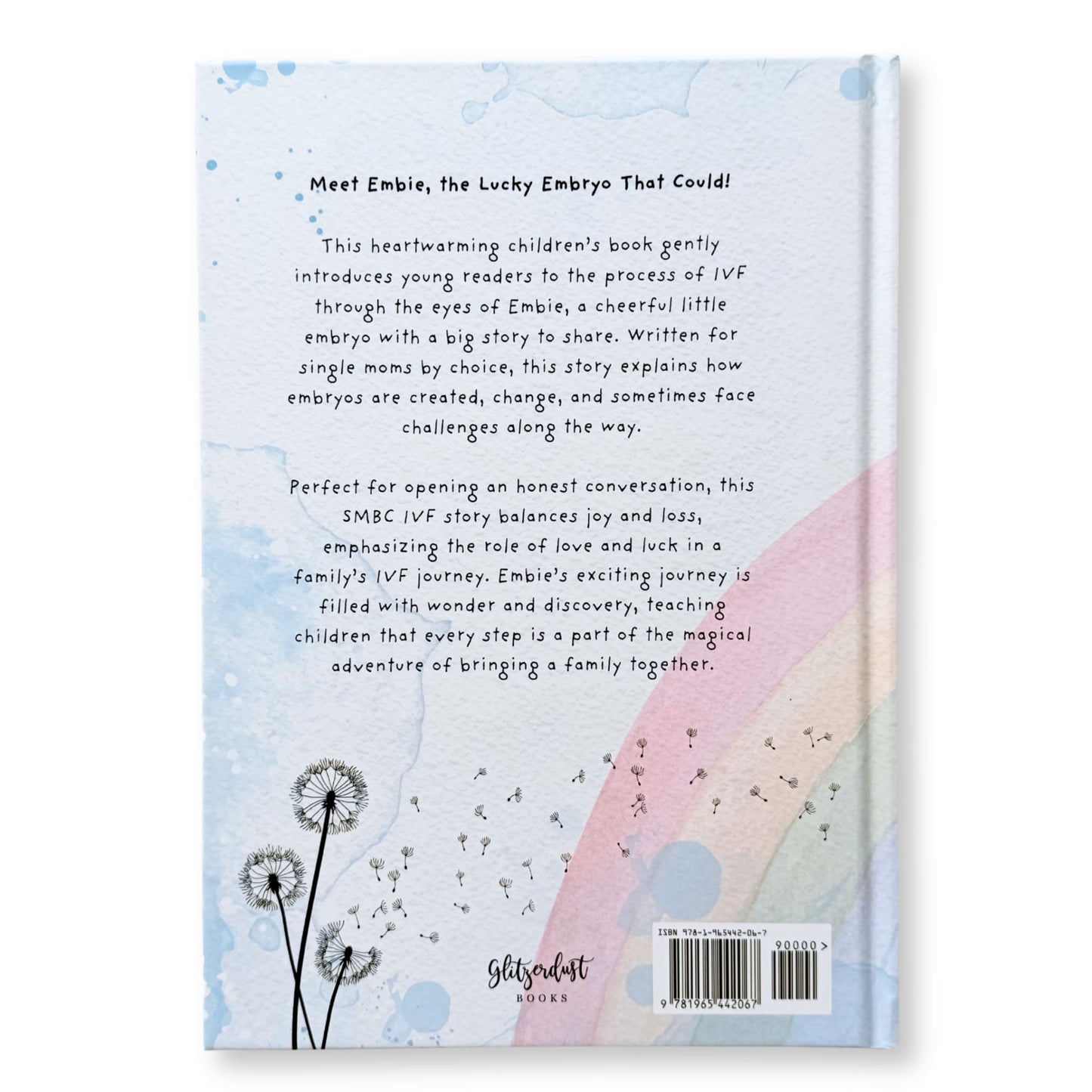 (Single Mom) [Hardcover] Embie, The Lucky Embryo That Could: A Single Mom by Choice IVF Story